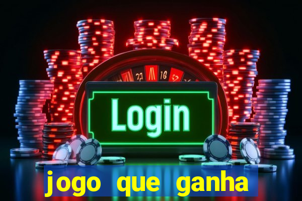 jogo que ganha dinheiro sem precisar depositar nada